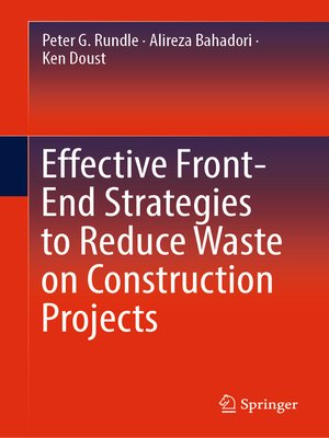 cover image of Effective Front-End Strategies to Reduce Waste on Construction Projects